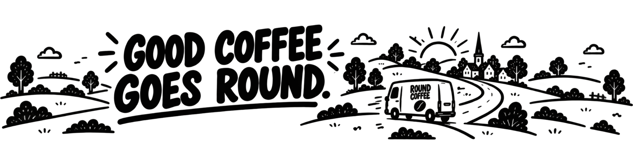 Good Coffee Goes Round